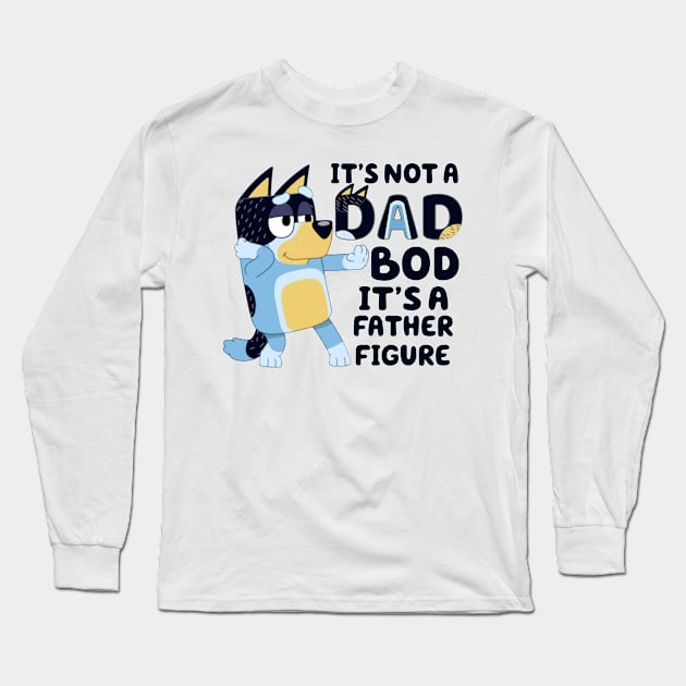 IT'S NOT DAD BOD, ITS A FATHER FIGURE Long Sleeve T-Shirt by HYPERBOXJGJ